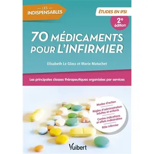 Vuibert 70 médicaments pour l'infirmier - Etudes en IFSI broché pas cher