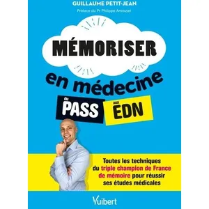 Vuibert Mémoriser en médecine du PASS aux EDN Guillaume Petit-Jean (Auteur) pas cher