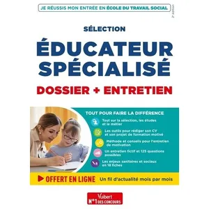Vuibert Sélection éducateur spécialisé - Dossier et entretien - Fil d'actu offert pas cher