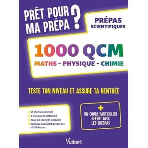 Comparateur de prix : Vuibert Prêt pour ma prépa ? 1000 QCM de maths, physique et chimie pou...