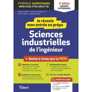 Comparateur de prix : Vuibert Je réussis mon entrée en prépa. Sciences industrielles de l'in...