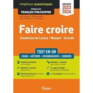 Comparateur de prix : Vuibert Faire croire - Épreuve de français-philosophie - Prépas scient...
