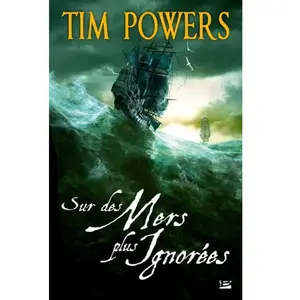 Bragelonne Sur des mers plus ignorées pas cher