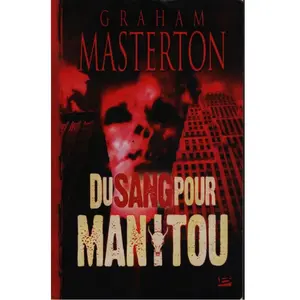Bragelonne Du sang pour Manitou Graham Masterton pas cher