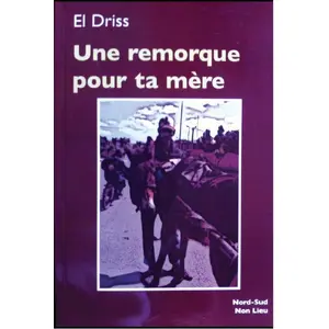 ISBN Non Lieu Une remorque pour ta mère pas cher