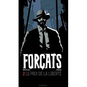 Les Arenes Eds Forçats tome 2 : Le Prix de la liberté pas cher