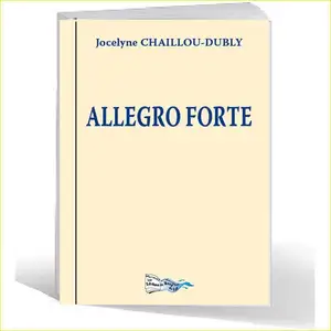 Allegro forte Jocelyne Chaillou-Dubly pas cher