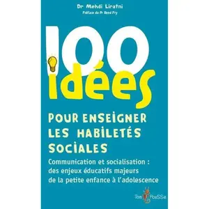 Tom Pousse 100 idées pour enseigner les habiletés sociales pas cher