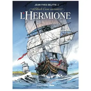 GLÉNAT BD L'hermione - La Conspiration Pour La Liberté
