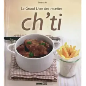 ESI Le grand livre des recettes ch'ti Sylvie Aït-Ali pas cher