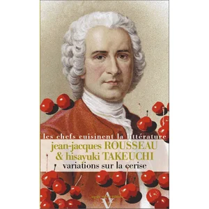 Agnès Viénot Editions Variations sur la cerise - Jean-Jacques Rousseau pas cher