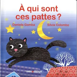 Minedition Eds À qui sont ces pattes ? pas cher