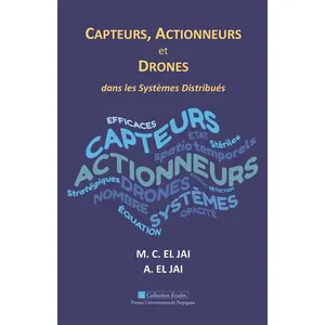 Comparateur de prix : Presses Universitaires de Perpignan Capteurs, actionneurs et drones dans les systèmes distribués