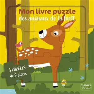 Comparateur de prix : Thomas Editions Mon Livre Puzzle Des Animaux De La Forêt - 5 Puzzles De 9 Pièces