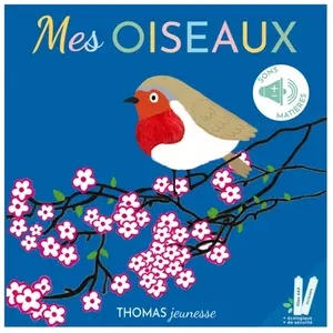 Comparateur de prix : Thomas Jeunesse Mes oiseaux Elena Brusi (Auteur), Elena Brusi (Illustration)