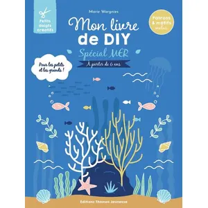 Thomas Jeunesse Mon livre de DIY spécial Mer pas cher