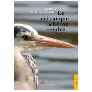 Le cri rauque du héron cendré pas cher