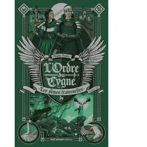 Gulf Stream L'Ordre du cygne - tome 3 Les Âmes fraternelles Virginie Salobir (Auteur) pas cher