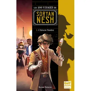 Gulf Stream Les 100 visages de Soryan Nesh - tome 1 L'Affaire Torrène pas cher