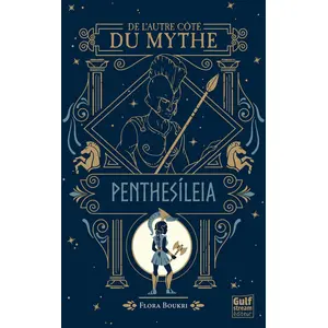 Gulf Stream De l'autre côté du mythe - tome 2 Penthesileia pas cher