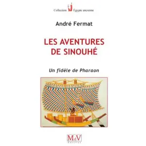 La Maison De Vie Les aventures de Sinouhé pas cher
