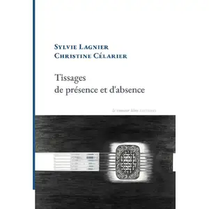 Comparateur de prix : La Rumeur Libre Tissages de présence et d'absence