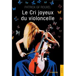 Comparateur de prix : Jets D'encre Le Cri joyeux du violoncelle