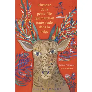 Rue Du Monde Eds L'histoire de la petite fille qui marchait toute seule... pas cher