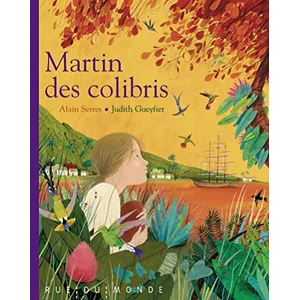 Rue Du Monde Eds Martin des colibris Alain Serres, Judith Gueyfier pas cher