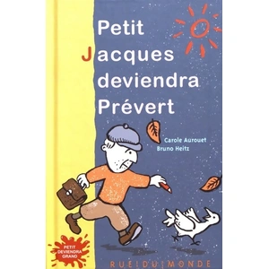 Rue Du Monde Eds Petit Jacques deviendra Prévert Carole Aurouet pas cher