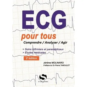 S-Editions ECG pour tous : comprendre, analyser, agir pas cher