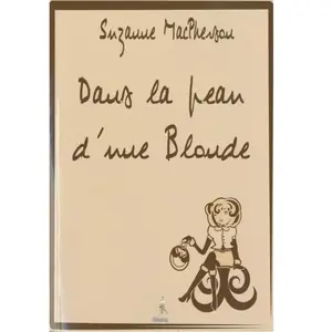 ***Livres*** Dans la peau d'une blonde pas cher