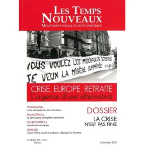 Temps nouveaux (Les), n° 1. La crise n'est pas finie Collectif pas cher