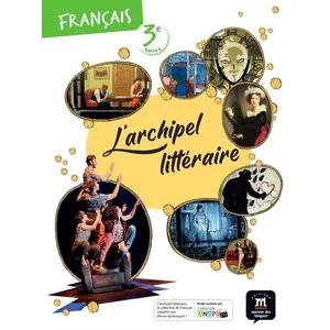 Comparateur de prix : Editions Maison des langues L'archipel littéraire 3e - Livre de l'élève