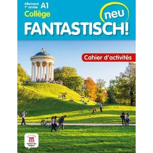 Comparateur de prix : Klett Maison Des Langues Fantastisch! Neu 1re année - Cahier d'activités