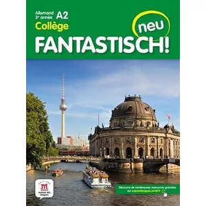 Comparateur de prix : Editions Maison des langues Fantastisch ! Neu 3eme année - Livre de l'élève
