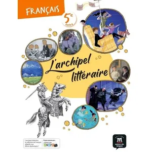 Comparateur de prix : Editions Maison des langues L'archipel littéraire 5e - Livre de l'élève
