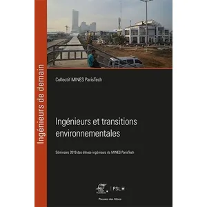 Presses Des Mines Ingénieurs et transitions environnementales