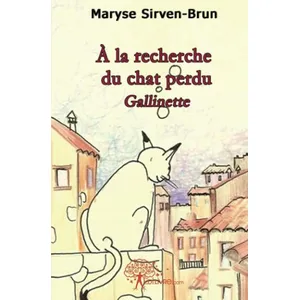 Edilivre A la recherche du chat perdu: Gallinette pas cher