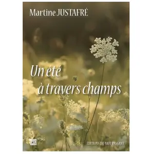Du Mot Passant Eds Un été à travers champs, les fayards broché pas cher