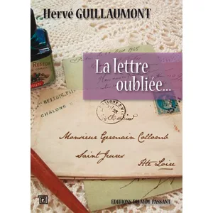 MOT PASSANT La lettre oubliée Hervé Guillaumont pas cher