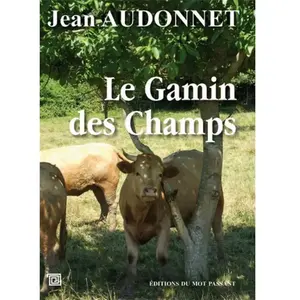 Le gamin des champs pas cher