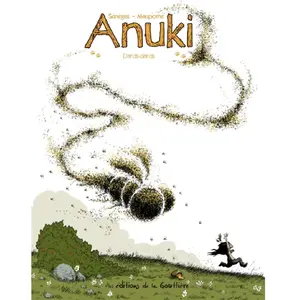 La Gouttiere Eds De Anuki - Tome 11 - Dards-dards pas cher
