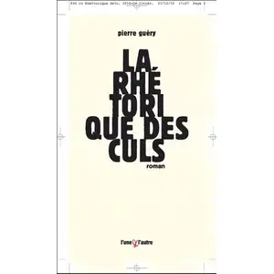 UNE ET L AUTRE La rhétorique des culs