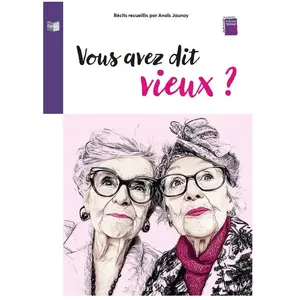 Vous avez dit vieux ? Fnadepa (Auteur) pas cher