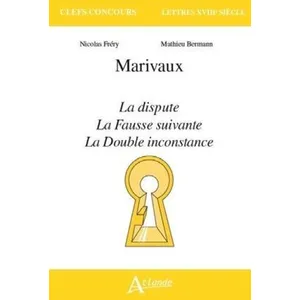 Atlande Eds Marivaux, la dispute, la fausse suivante, la double inconstance pas cher