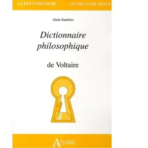 ATLANDE Dictionnaire philosophique de Voltaire Alain Sandrier pas cher