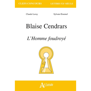Atlande Eds Blaise Cendrars, l'homme foudroyé pas cher