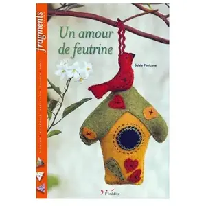 L'Inédite Un amour de feutrine Sylvie Perricone pas cher