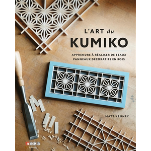 Neva L'art du Kumiko Matt Kenney (Auteur)